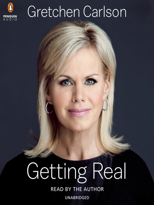 Title details for Getting Real by Gretchen Carlson - Wait list